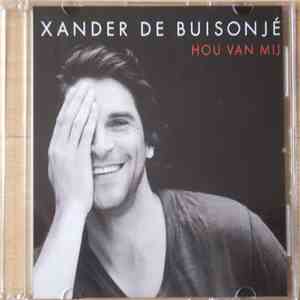 Xander De Buisonjé - Hou Van Mij album flac