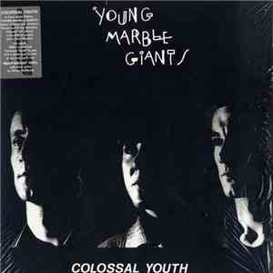Young Marble Giants - Colossal Youth album flac