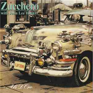 Zucchero, John Lee Hooker - Ali D'Oro album flac