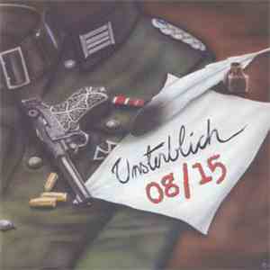 08/15 - Unsterblich album flac