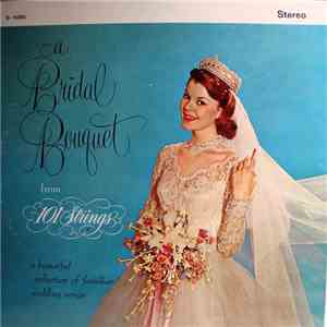 101 Strings - A Bridal Bouguet album flac