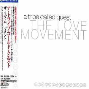 A Tribe Called Quest - The Love Movement album flac