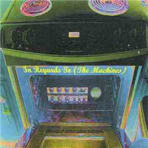 Actuary / Endometrium Cuntplow - In Regards To (The Machines) album flac