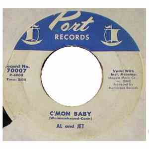 Al and Jet - C'mon Baby / Come Please Dance album flac