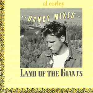 Al Corley - Land Of The Giants (Dance Mixes) album flac