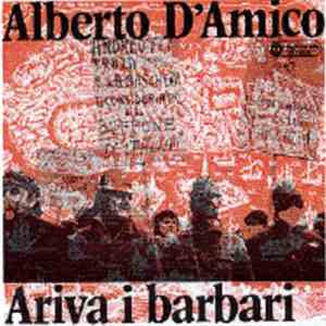 Alberto D'Amico - Ariva I Barbari album flac