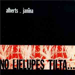 Alberts Un Janīna - No Lielupes Tilta album flac
