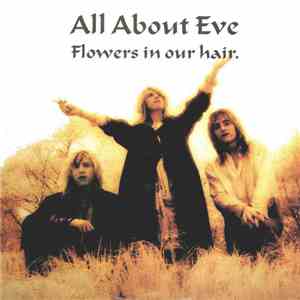 All About Eve - Flowers In Our Hair album flac