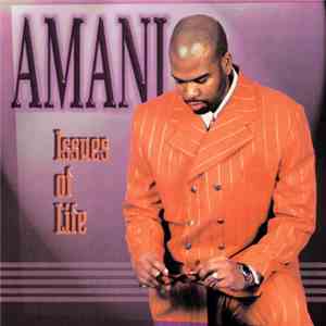Amani - Issues Of Life album flac