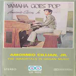 Amormio Cillan, Jr. - The Immortals In Organ Music album flac