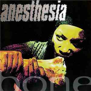 Anesthesia  - Bone album flac