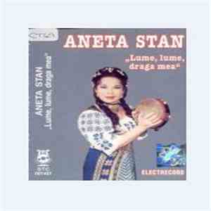 Aneta Stan - Lume, Lume, Draga Mea album flac