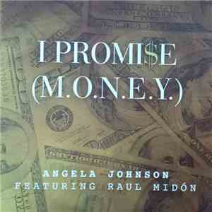 Angela Johnson Featuring Raul Midón - I Promi$e (M.O.N.E.Y) album flac