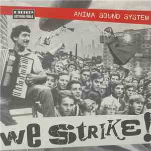 Anima Sound System - We Strike! album flac
