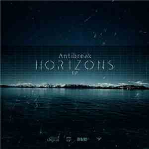 Antibreak - Horizons album flac