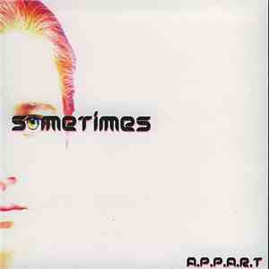 A.P.P.A.R.T - Sometimes album flac