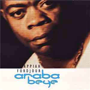 Appiah Fordjour - Araba Beye album flac
