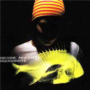 Ariane Moffatt - Aquanaute album flac