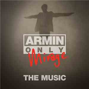 Armin van Buuren - Armin Only - Mirage: The Music album flac