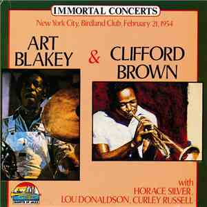 Art Blakey & Clifford Brown - New York City, Birdland Club, February 21, 1954 album flac