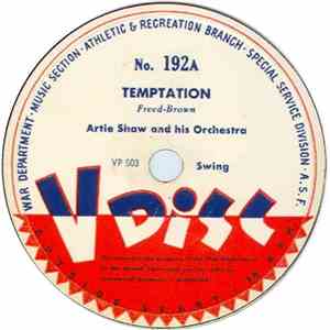 Artie Shaw And His Orchestra / Freddy Martin And His Orchestra - Temptation / My Gal Sal / On The Banks Of The Wabash album flac