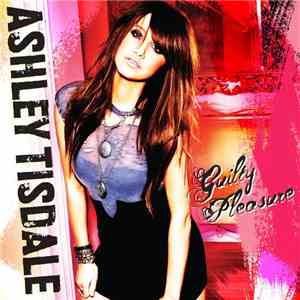 Ashley Tisdale - Guilty Pleasure album flac