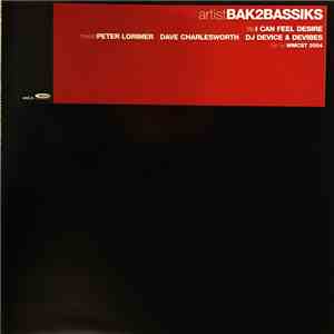 Bak2bassiks Featuring Mona Lisa  - I Can Feel Desire album flac