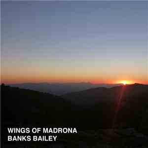 Banks Bailey - Wings Of Madrona album flac