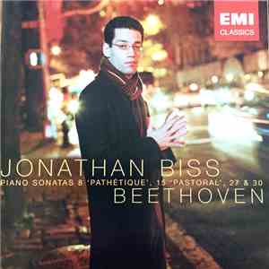 Beethoven, Jonathan Biss - Piano Sonatas 8 'Pathétique,' 15 'Pastoral,' 27 & 30 album flac