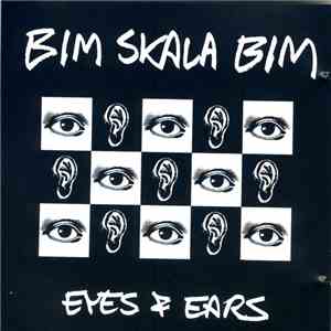 Bim Skala Bim - Eyes & Ears album flac