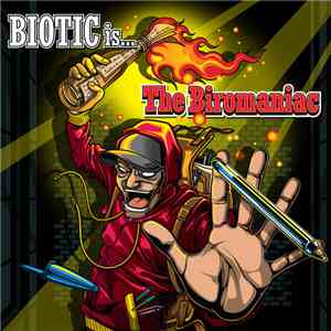 Biotic - Biotic Is The Biromaniac album flac