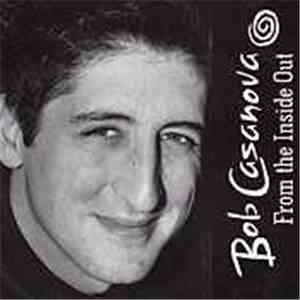 Bob Casanova - From The Inside Out album flac