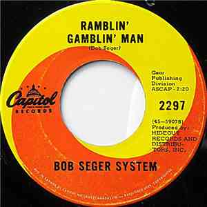 Bob Seger System - Ramblin' Gamblin' Man album flac