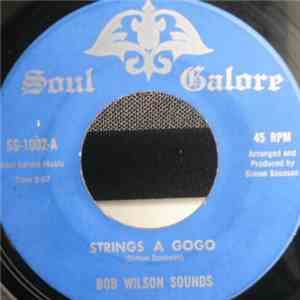 Bob Wilson Sounds - Strings A Gogo album flac