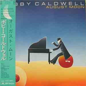 Bobby Caldwell - August Moon album flac
