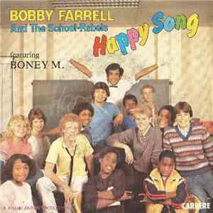 Bobby Farrell And The School-Rebels Featuring Boney M. - Happy Song album flac