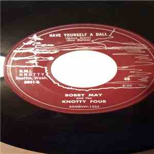 Bobby May and the Knotty Four - Put On Your Hat / Have Yourself A Ball album flac