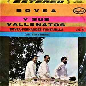 Bovea Y Sus Vallenatos - Bovea - Fernández - Fontanilla - Vol. XI album flac