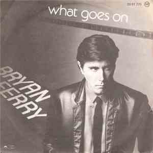 Bryan Ferry - What Goes On album flac