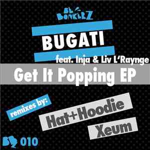 Bugati ft. Inja & Liv L'Raynge - Get It Poppin' album flac