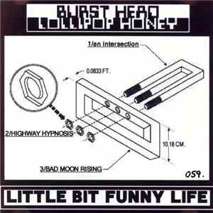 Burst Head Lollipop Honey - Little Bit Funny Life album flac