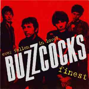 Buzzcocks - Ever Fallen In Love? - Buzzcocks Finest album flac