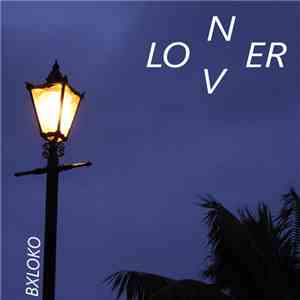 Bxloko - Loner/Lover album flac