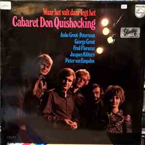 Cabaret Don Quishocking - Waar Het Valt Daar Legt Het album flac