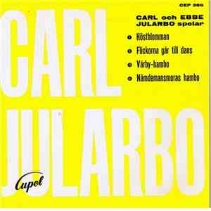 Carl Jularbo - Carl Och Ebbe Jularbo Spelar album flac