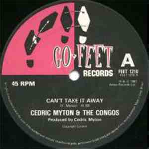 Cedric Myton & The Congos - Can't Take It Away album flac