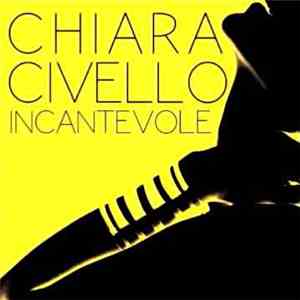 Chiara Civello - Incantevole album flac