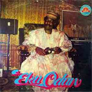 Chief Dr. Sikiru Ayinde Barrister - Eku Odun album flac