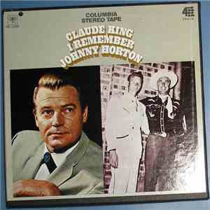 Claude King  - I Remember Johnny Horton album flac