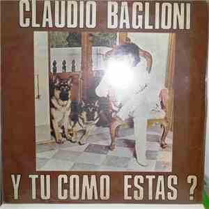 Claudio Baglioni - Y Tu Como Estas ? album flac